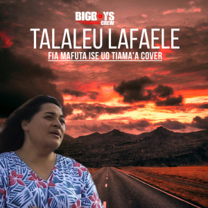Talaleu Lafaele的專輯Fia Mafuta I Se Uo