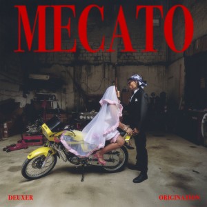 收聽Deuxer的Mecato歌詞歌曲