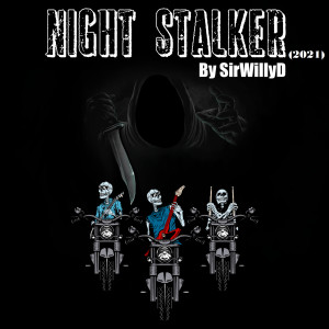 SirWillyD的专辑Night Stalker (2021)