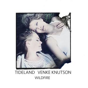 ดาวน์โหลดและฟังเพลง Wildfire (其他) พร้อมเนื้อเพลงจาก Tideland