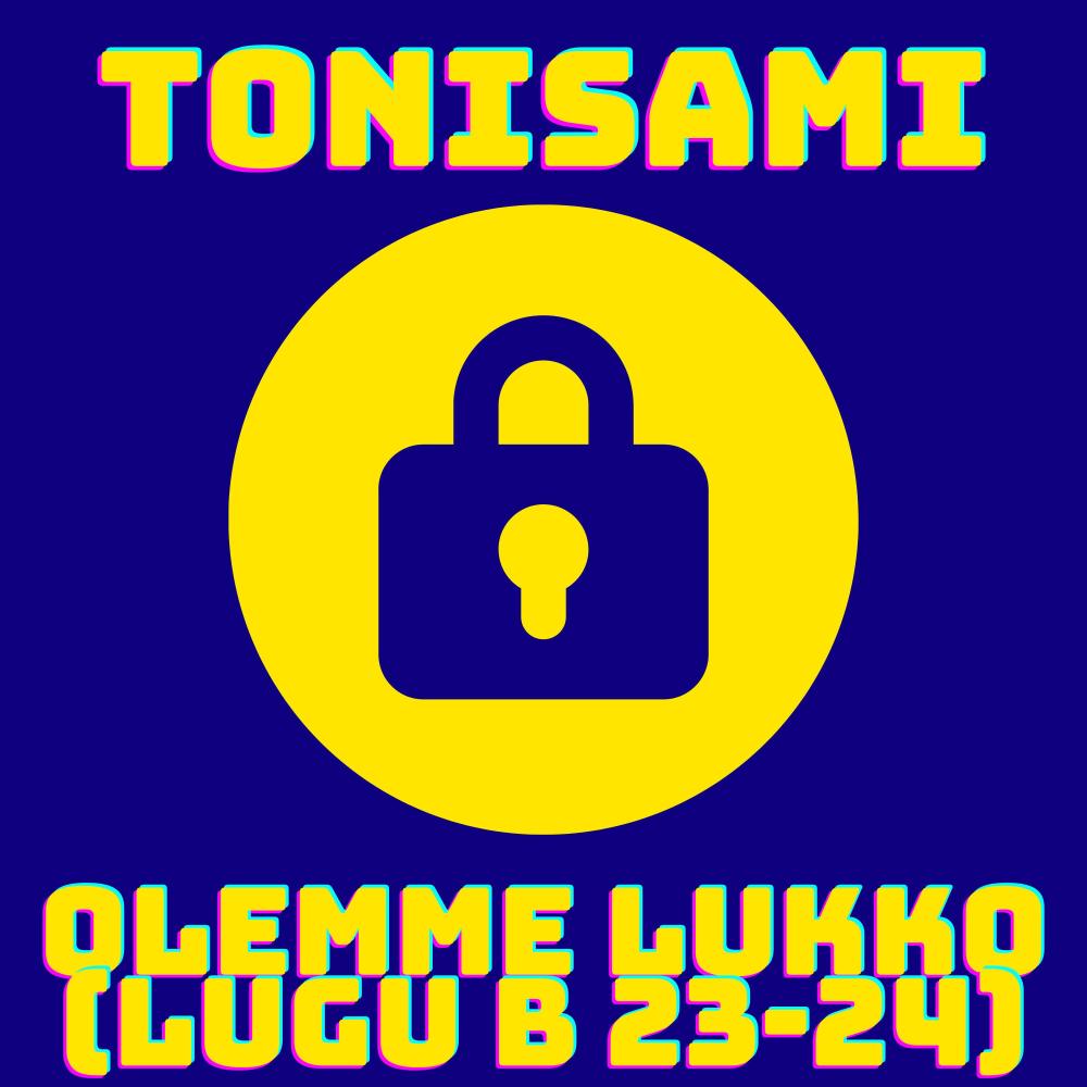 Olemme Lukko (Lugu B 23-24) (Explicit)