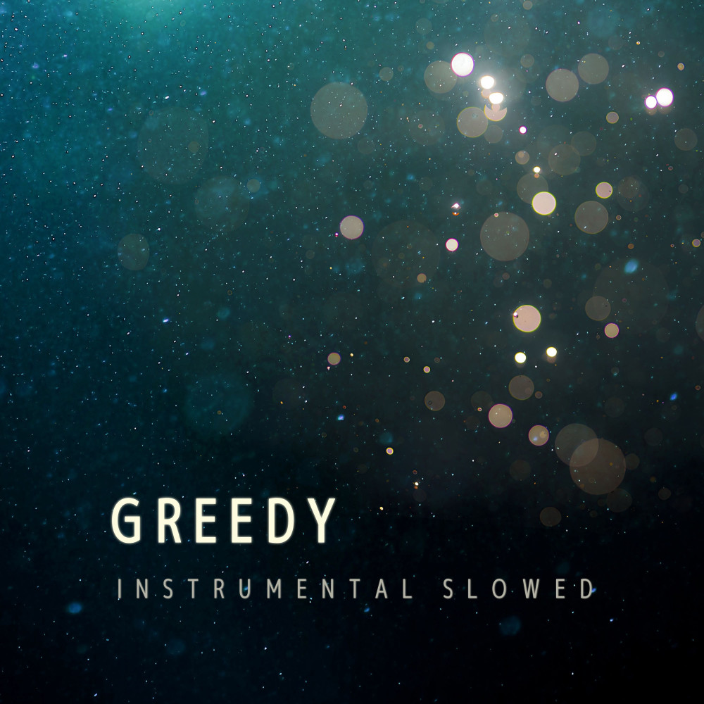 greedy (Instrumental Slowed|Explicit)