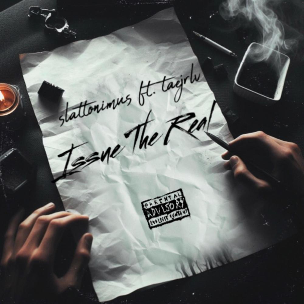 Issue The Real (feat. taejrlv) (Explicit)