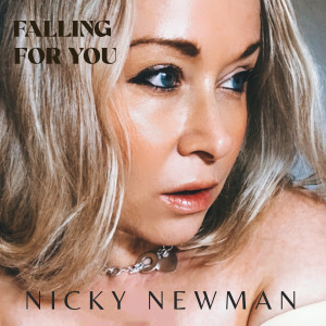 Dengarkan lagu Falling For You nyanyian Nicky Newman dengan lirik