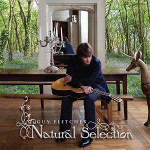 Album Natural Selection from Guy Fletcher
