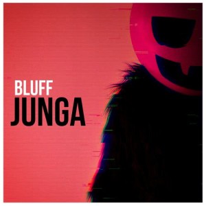 ดาวน์โหลดและฟังเพลง Junga พร้อมเนื้อเพลงจาก Bluff