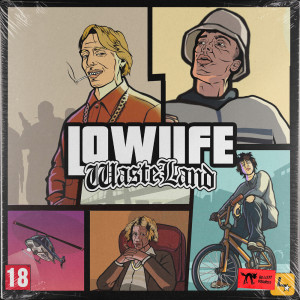 收听LOWLIFE的WASTELAND歌词歌曲