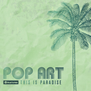 Album This Is the Paradise from PopArt