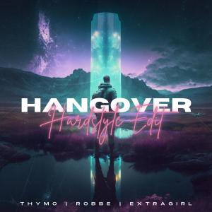 Album Hangover (Hardstyle Edit) oleh Thymo