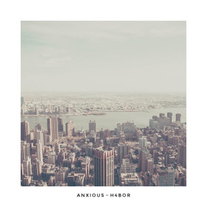 Listen to Anxious(Radio Edit) (完整版) song with lyrics from H4Bor