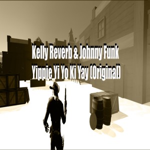 Album Yippy YI Yo Ki Yay from KellyReverb