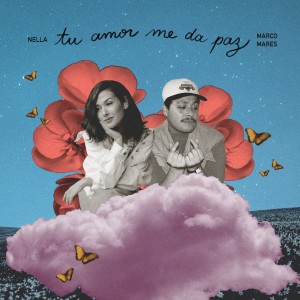 Listen to tu amor me da paz song with lyrics from Nella