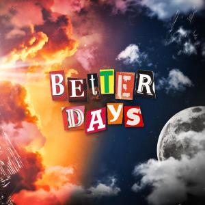 Album Better Days (Explicit) oleh Dio