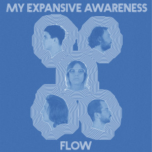 อัลบัม Flow ศิลปิน My Expansive Awareness
