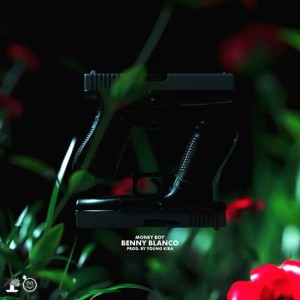 Dengarkan lagu Benny Blanco (Explicit) nyanyian Money Boy dengan lirik
