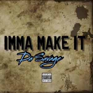 Album Imma Make It (Explicit) from 