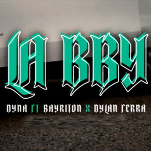 Dyna的專輯La Bby