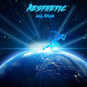 Album All Star (Explicit) from Aesthetic