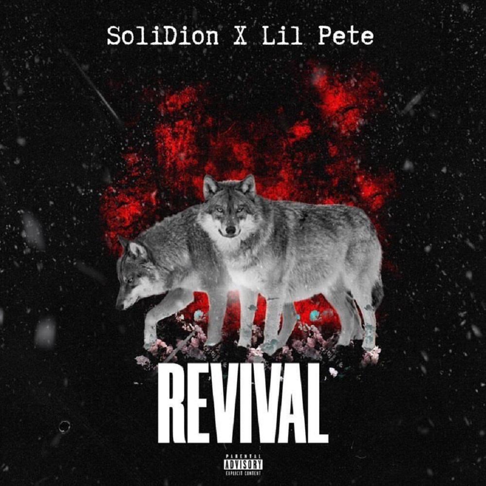 Revival (feat. Lil Pete) (Explicit)
