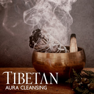 Album Tibetan Aura Cleansing (Powerful Spiritual Frequencies from Tibet, Release of Melatonin and Toxin) from Om Meditation Music Academy