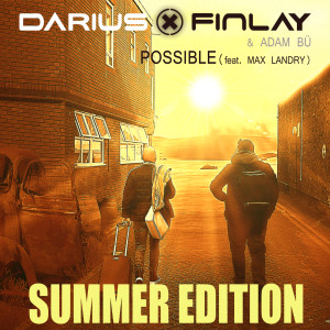 收聽Darius & Finlay的Possible (Shany Remix)歌詞歌曲