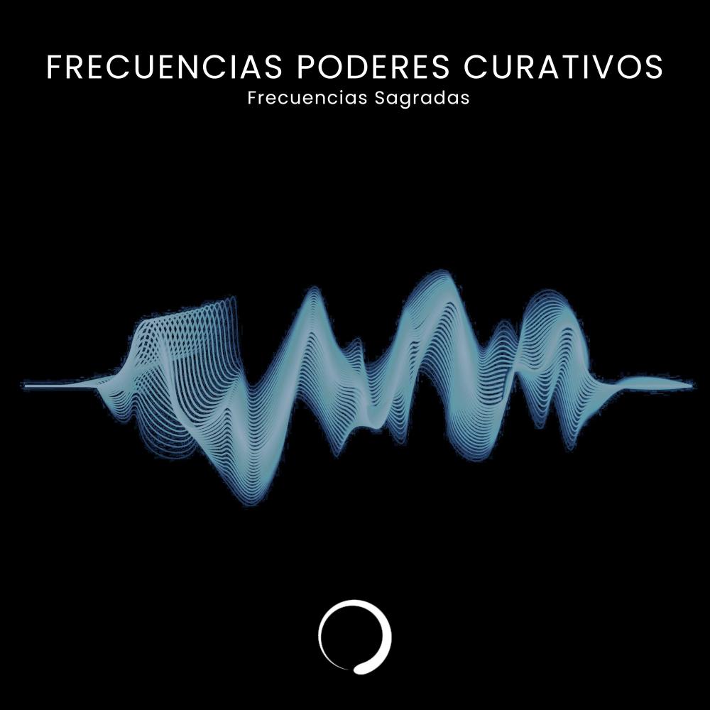 Frecuencias Poderes Curativos