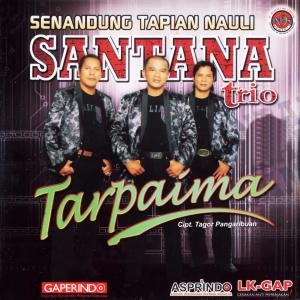 收聽Trio Santana的Tarpaima歌詞歌曲