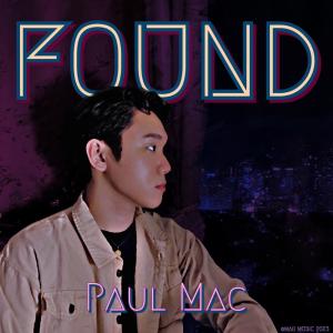 Album FOUND oleh Paul Mac