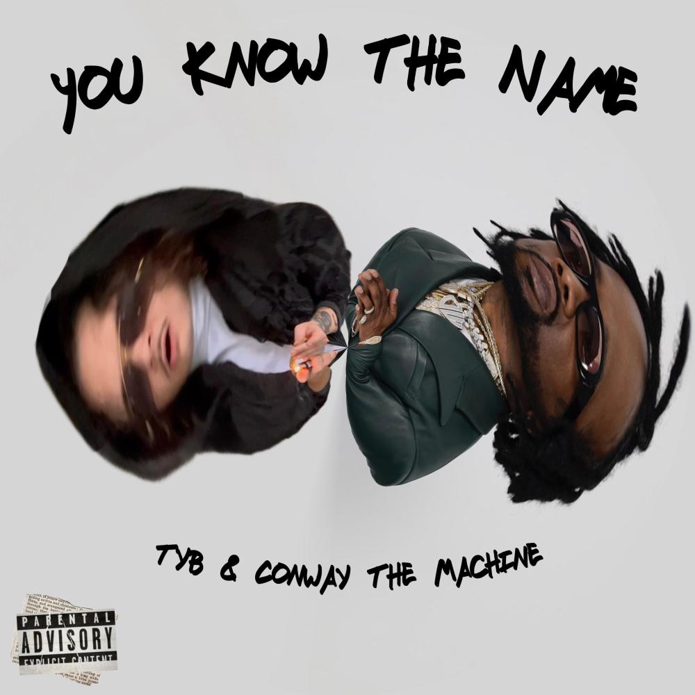 You Know The Name (feat. Conway The Machine) (Explicit)
