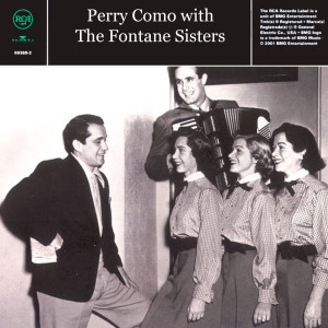 อัลบัม Perry Como With The Fontane Sisters ศิลปิน The Fontane Sisters