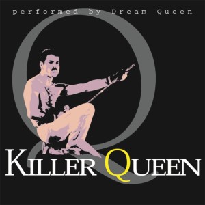 Dream Queen的专辑Killer Queen- Tribute To Queen