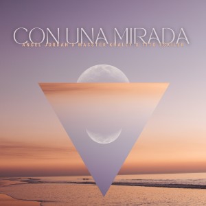MASSTER KHALLY的專輯CON UNA MIRADA (Explicit)