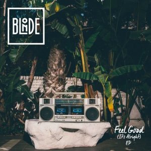 ดาวน์โหลดและฟังเพลง Feel Good (It's Alright) [feat. Karen Harding] พร้อมเนื้อเพลงจาก Blonde