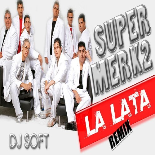La Lata (Remix)