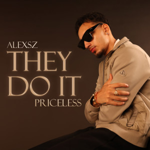 ALEXSZ的專輯They Do It