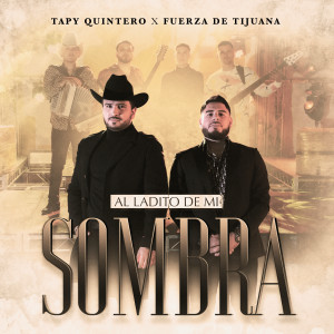 Tapy Quintero的專輯Al Ladito De Mi Sombra