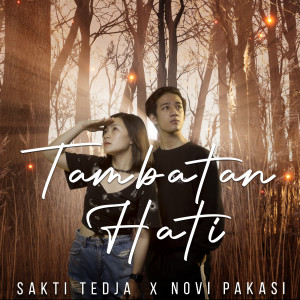 Listen to Tambatan Hati song with lyrics from Sakti Tedja