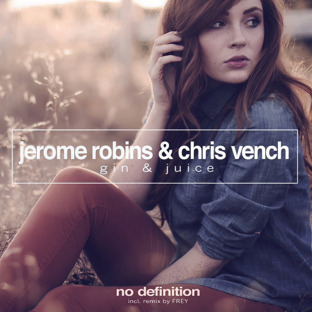 Gin & Juice (Frey Remix)