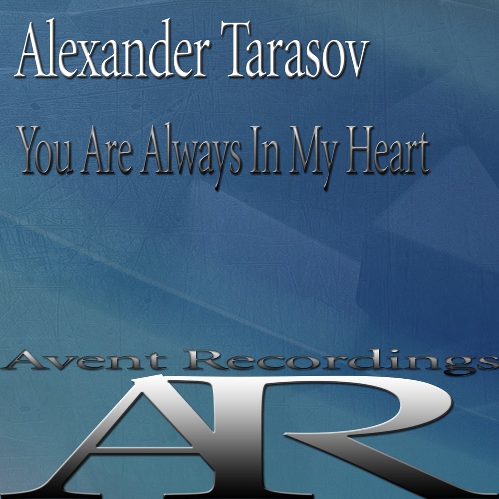 You Are Always in My Heart (Original Mix)