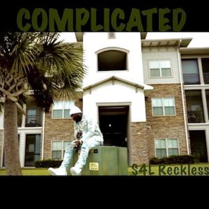 收聽S4L RECKLESS的Complicated (Explicit)歌詞歌曲