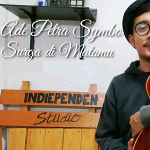 ดาวน์โหลดและฟังเพลง Surga di Matamu พร้อมเนื้อเพลงจาก Ade Petra Symbo