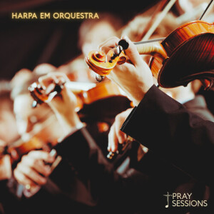 Album Harpa em Orquestra, Vol. 1 from Pray Sessions