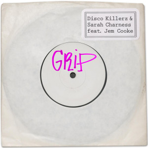 Album Grip (feat. Jem Cooke) from Disco Killerz