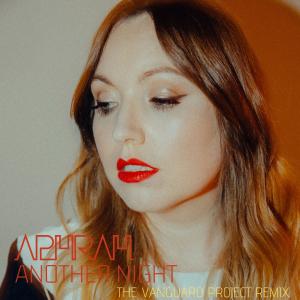 收聽Aphrah的Another Night (The Vanguard Project Remix)歌詞歌曲