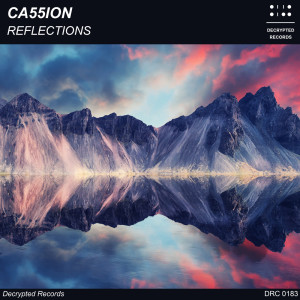 ดาวน์โหลดและฟังเพลง Reflections พร้อมเนื้อเพลงจาก Ca55ion