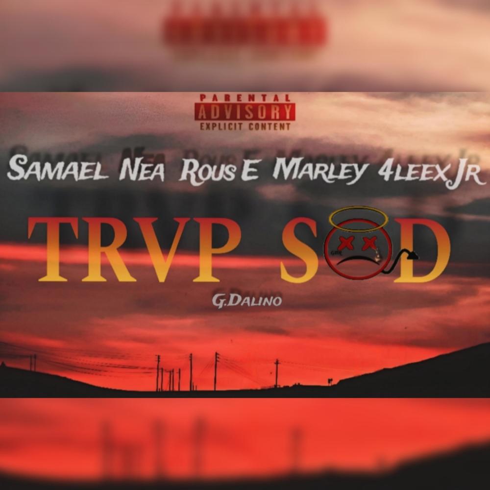 TRVP S☹️D (feat. Samael, Nea, Rous.E & Marley) (Explicit)