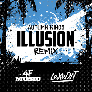 4f Music的專輯Illusion (Remix)