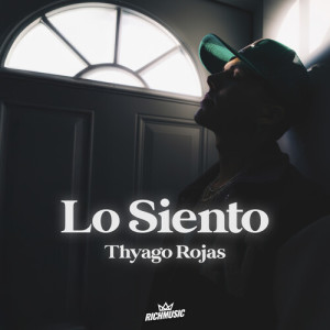 Listen to Lo Siento (Cumbia) song with lyrics from Thyago Rojas