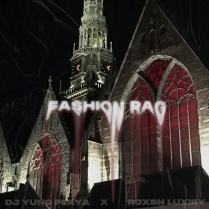 ROXSH LUXIRY的專輯FASHION RAG