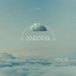 Listen to AMANDA song with lyrics from Save